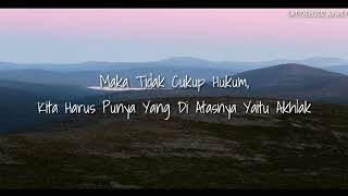 Cinta Di Atas Akhlak dan Hukum Maiyah Cak Nun