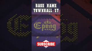 ART BASE NAME CLASHOFCLAN TH17 /TROLL BASE 2026 #clashofclans #videoshort #7