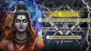 Are You Ready X Jai Bhole Compeion Jai Bhole Personal Compeion Song Check Discretion