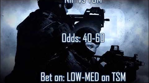 BET PREDICTIONS NiP vs. TSM CSGO 14.10.15