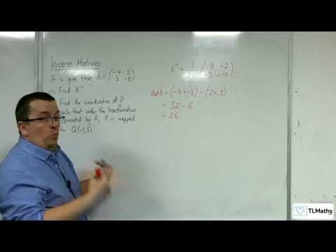 A-Level Further Maths: C6-04 Inverse Matrices: 2x2 Inverse Matrix Problem
