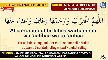 bacaan sholat jenazah, untuk dihafal - mudah dihafal - untuk jenazah perempuan wanita