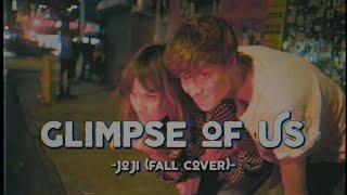 Glimpse of Us, Changes, Talking To The Moon (Fall Cover) (Lyrics &amp; Vietsub)