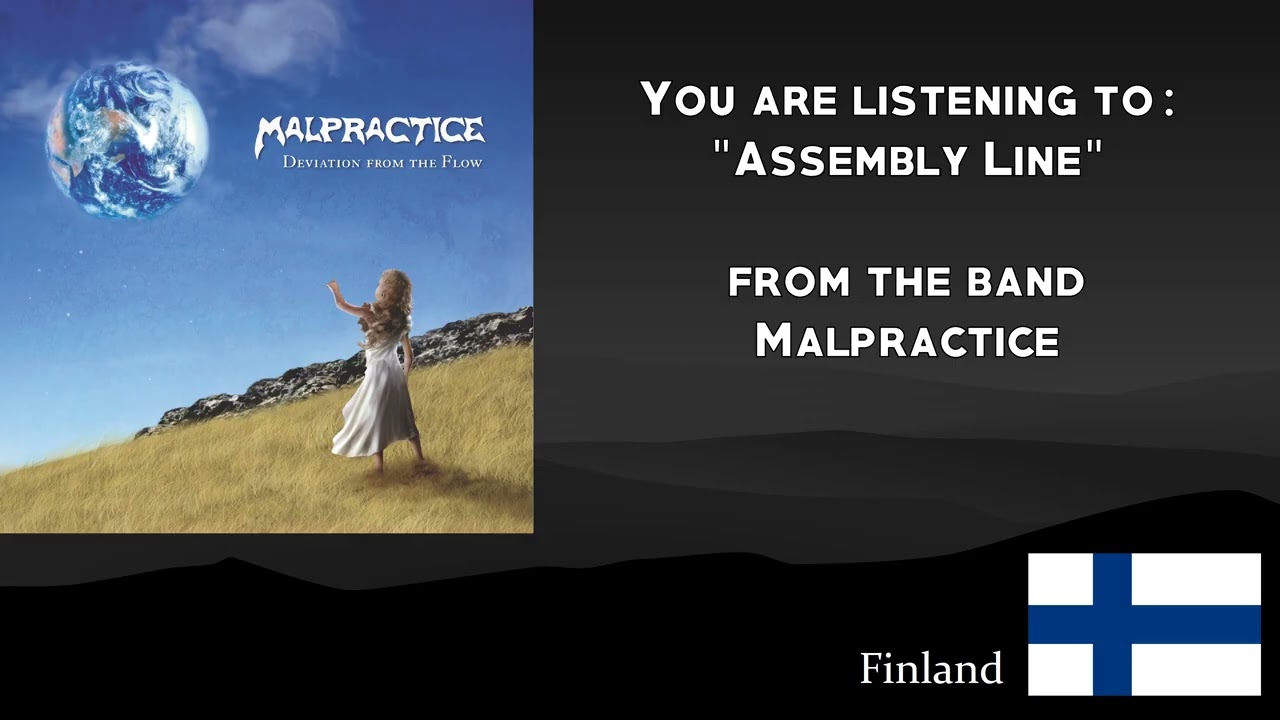 Malpractice - Assembly Line
