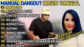 ACUH_KEJAM_KEPASTIAN_GOYAH_IMING IMING_SI KECIL_OLEH OLEH || FULL ALBUM DANGDUT ORGEN TUNGGAL