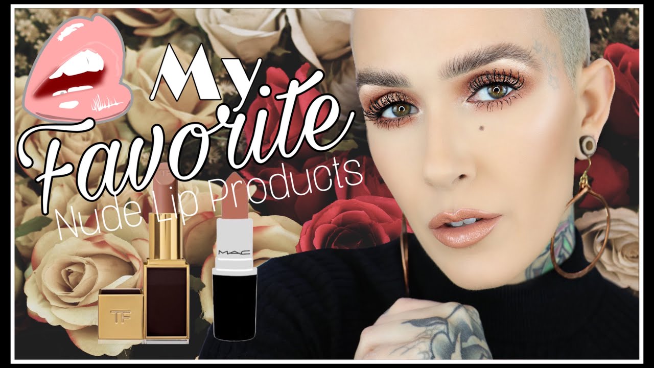 MY GO TO NUDE LIP PRODUCTS