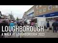 A walk at loughborough  2023  walking at loughborough town centre