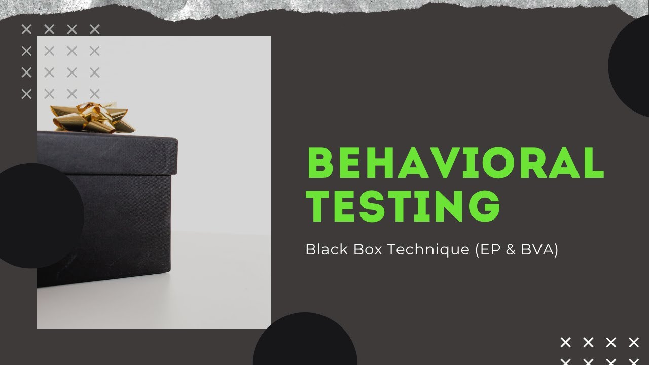 behavioral แปลว่า  Update  Behavioral Testing