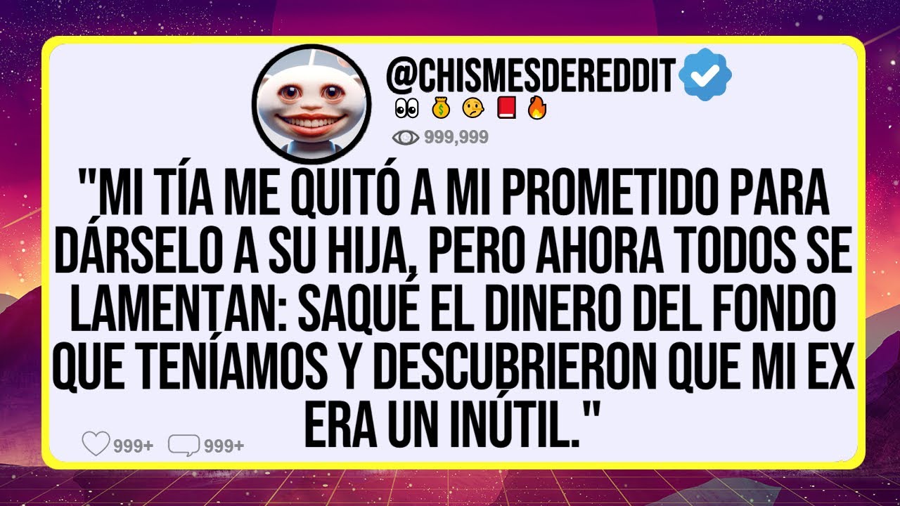 Mi Tía me QUITÓ a Mi PROMETIDO Para Darselo a su HIJA, Pero Ahora todos se LAMENTAN...