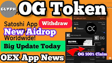 Satoshi App OG token Withdraw|Satoshi app new Aidrop update|OEX App update |OG Token Mining End News