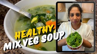 Mixed Vegetable Soup Recipe | Healthy Vegetable Soup | Quick & Easy Mix Veg Soup | Malayalam Recipe