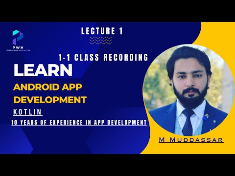 Learn android app development from 10 years of experience developer | Learn Kotlin | Lecture 1 |