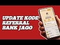 Update Kode Referral Bank Jago