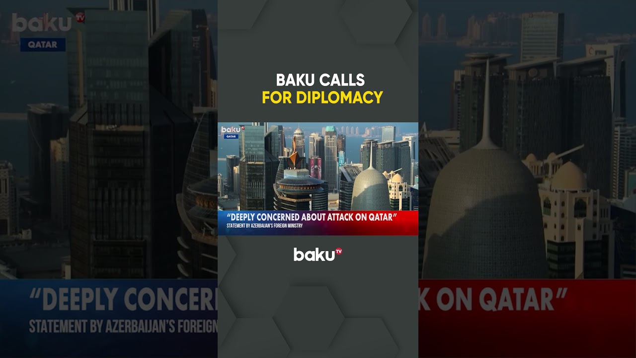 Azerbaijan’s Foreign Ministry voices concern over the strike on Qatar