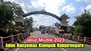 Jalur Mudik Jalan Banyumas Klampok Banjarnegara 2023 || #DolanNgeVlog