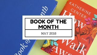 Book of the Month Subscription Box Unboxing May 2018