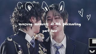 minsung moments at 4th fanmeeting (part two)