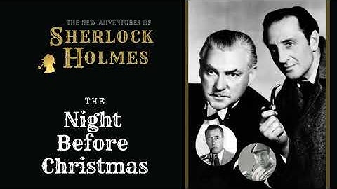 Sherlock Holmes Radio: The Night Before Christmas | Basil Rathbone, Nigel Bruce, Conway, Stanley