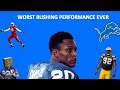 The WORST Single Game Rushing Performance In NFL HISTORY