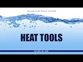 Heat tools