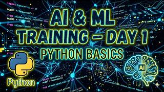 Python Basics for AI & ML – Training Day 1 Highlights