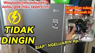 WASPADA,, KULKAS 2 PINTU LG INVERTER TIDAK DINGIN, SETELAH KESAMBER PETIR