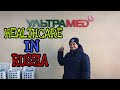 What is healthcare like in Russia?