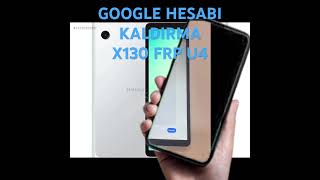 Samsung X130 Tab A11 Google Hesabı FRP Kaldırma U4 İletişime Geçebilirisiniz