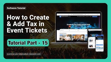 How To Create & Add Tax in Event Tickets | Part - 15 | Eventmie Pro FullyLoaded V2.0#tax #classiebit