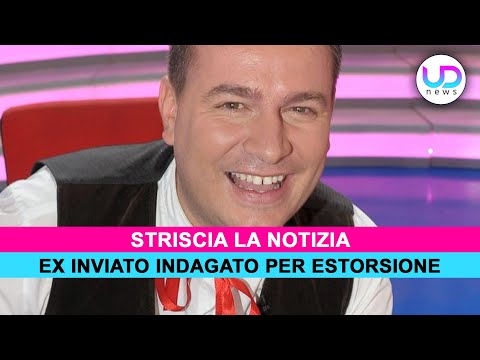 Striscia La Notizia: Inviato Indagato Per Estorsione!