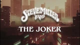 STEVE MILLER BAND - The Joker (lyric)