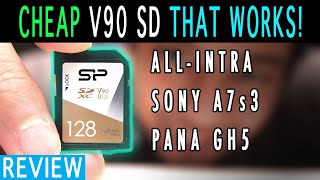 $50 Silicon Power V90 128gb SD Review | Works with ALL-Intra Sony A7siii and Panasonic GH5
