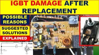 {502} Why IGBT Burns Out After Replacement - IGBT Damaging Reasons