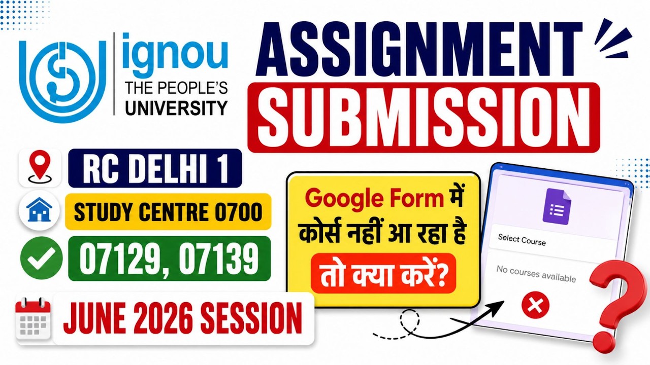 IGNOU RC Delhi- 1 Assignment Submission Guidelines JUNE 2026 Session ...