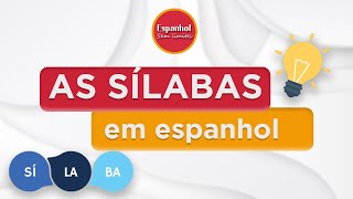 As sílabas em espanhol