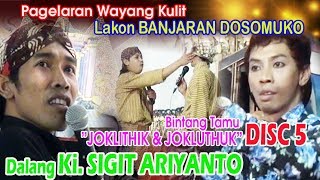 Ki.Sigit Aryanto Lakon 
