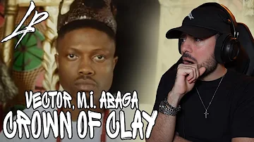 THEY CAUGHT ME BY SURPRISE!!! Vector, M.I. Abaga - Crown Of Clay *Reaction* | #LiveReaction