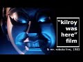 Miniature de la vidéo de la chanson Kilroy Was Here (Short Movie)