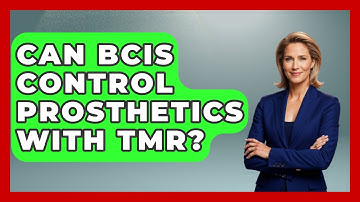 Can BCIs Control Prosthetics With TMR? - Neurotech Insight Pro