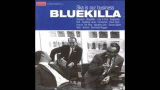 Bluekilla - Ska Is Our Business - 1999