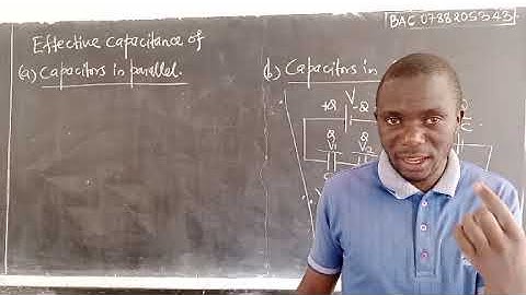 Effective capacitance. capacitors lesson 9.