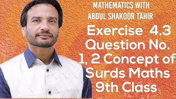 Exercise 4.3 Concept of Surds math 9th class