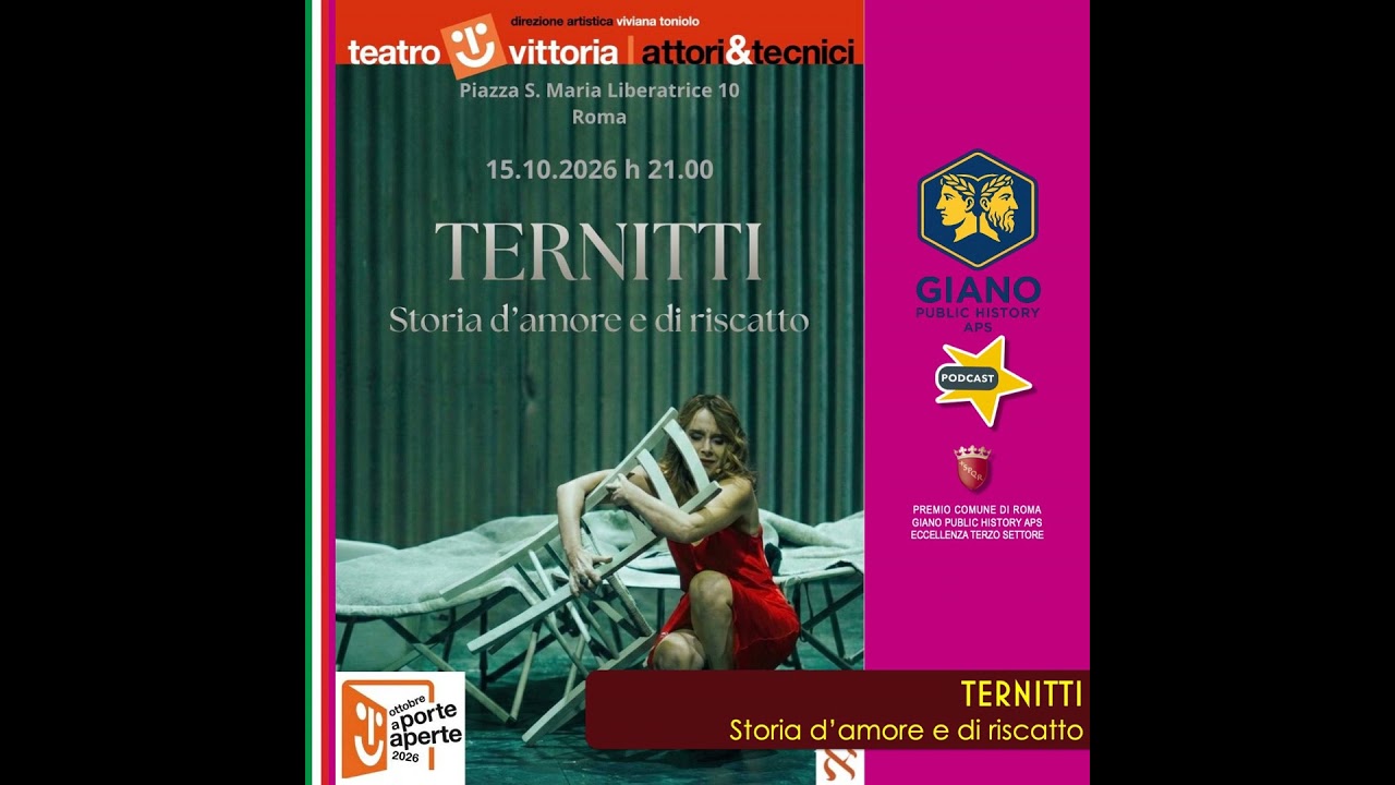 TERNITTI. STORIA D’AMORE E DI RISCATTO | Giovedì 15 ottobre 2026 – ore 21.00 Teatro “Vittoria” Roma