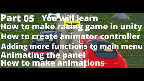 #5 Developing A Racing Game In Unity 3d | Adding Main Menu Part 02