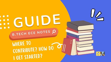 Where to contribute to the ECE Notes? | How can you get started? | B. Tech ECE Notes | Kunal Keshan