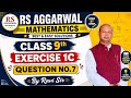 #RsAggarwal #MathematicsClass9 #Ex1C #Question7 #MathSolutions #Class9Maths #StudyWithMe #LearnMaths