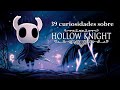 Curiosidades de Hollow knight