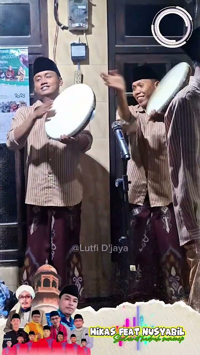 HADRAH 1000 RUMUS - SHOLAWAT HADRAH SUMENEP HIKAS FEAT NUSYABIL