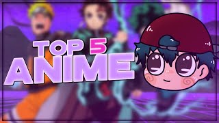 MON TOP 5 ANIME ! (Y'a pas One Piece)