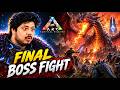 15 The FINAL Boss Battle Is Here ARK Survival Evolved 